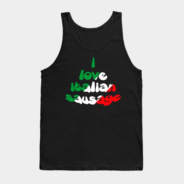 Love Italian Food Tank Top by Dead but Adorable by Nonsense and Relish